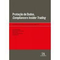 Protecao de dados, compliance e insider trading - ALMEDINA BRASIL