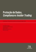 Protecao de Dados, Compliance e Insider Trading - Almedina Brasil Protecao de Dados, Compliance e Insider Trading - Almedina Brasil