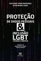 Proteção de Dados Pessoais &amp Inclusão LGBT - Editora Dialetica