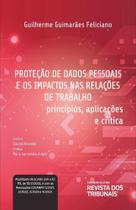 Proteção de dados pessoais e os impactos nas relações de trabalho