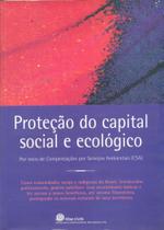 Proteção do Capital Social e Ecológico - Peirópolis