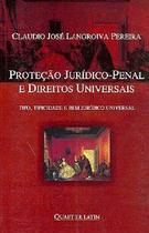 Protecao juridico penal e direitos universais - QUARTIER LATIN Protecao juridico penal e direitos universais - QUARTIER LATIN