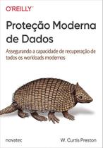 Proteção Moderna De Dados: Assegurando a capacidade de recuperação de todos os workloads modernos