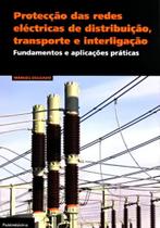 Protecção das Redes Eléctricas de Distribuição, Transporte e Interligação