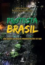 Protesta brasil das Redes sociais às manifestações de Rua