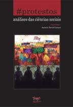 Protestos, A - Analises Das Ciencias Sociais - 1ª - TOMO EDITORIAL