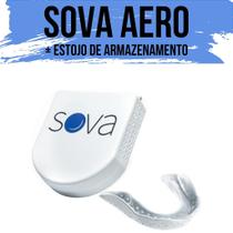 Protetor Bucal noturno placa bruxismo SOVA Aero com estojo Protetor Bucal noturno placa bruxismo SOVA Aero com estojo
