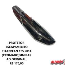 Protetor escapamento titan/fan 150 2014 (cromado) compatível ao original.