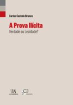 Prova ilicita, a - ALMEDINA