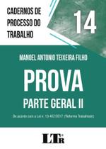 Prova Parte Geral II - Cadernos de Processo do Trabalho - Volume 14 - LTR