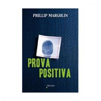 Prova positiva - acima de qualquer suspeita - Prumo