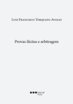 Provas ilícitas e arbitragem - 2022