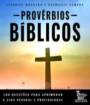 Provérbios bíblicos Provérbios bíblicos
