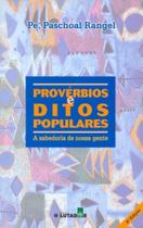 Proverbios e ditos populares - O LUTADOR Proverbios e ditos populares - O LUTADOR