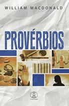 Provérbios por William MacDonald - Provérbios por William MacDonald -