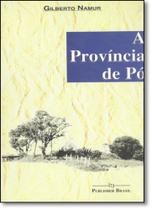 Província de Pó, A - PUBLISHER BRASIL EDITORA