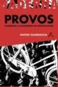 Provos: amsterdam e o nascimento da contracultura - Conrad Provos: amsterdam e o nascimento da contracultura - Conrad