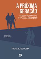 Próxima Geração, A Próxima Geração, A