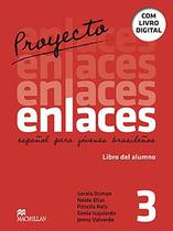 Proyecto Enlaces Libro Alumno Con CD-A & Libro Digital-3 - Macmillan Education