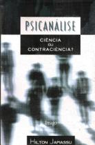 Psicanálise: Ciência ou contraciência - IMAGO - TOPICO