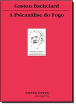 Psicanálise do fogo, A