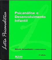 Psicanalise e desenvolvimento infantil