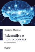 Psicanalise e neurociencias - um dialogo possivel - EDGARD BLUCHER
