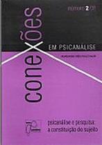 Psicanalise E Pesquisa: A Constituicao Do Sujeito - Col.Conexoes Em Psicana - EDITORA CAMPO MATEMICO