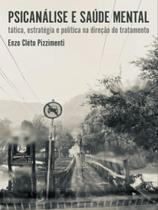Psicanálise e saúde mental - BENJAMIN EDITORIAL
