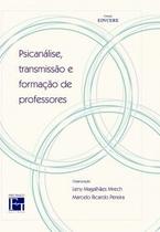 Psicanálise, transmissão e formação de professores - Fino Traço Editora Psicanálise, transmissão e formação de professores - Fino Traço Editora