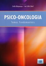 Psico-Oncologia. Temas Fundamentais - Lidel Psico-Oncologia. Temas Fundamentais - Lidel