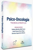 Psico-oncologia: Teoria e Pratica