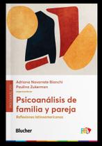 Psicoanálisis de Familia Y Pareja - Reflexiones Latinoamericanas Sortido Psicoanálisis de Familia Y Pareja - Reflexiones Latinoamericanas Sortido