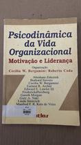 Psicodinamica Da Vida Organizacional Psicodinamica Da Vida Organizacional