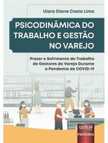 Psicodinâmica do trabalho e gestão no varejo