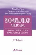 Psicofarmacologia aplicada: manejo pratico dos transtornos mentais - ATHENEU RIO