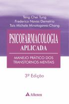 Psicofarmacologia aplicada: manejo pratico dos transtornos mentais - ATHENEU