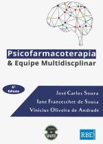 Psicofarmacoterapia E Equipe Multidisciplinar - Editora Sparta