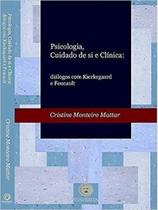 Psicologia, cuidado de si e clínica: diálogos com Kierkegaard e Foucault - VIA VERITA