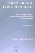 Psicologia e conhecimento: subsídios da psicologia do desenvolvimento para a análise do ensinar e aprender - UNB Psicologia e conhecimento: subsídios da psicologia do desenvolvimento para a análise do ensinar e aprender - UNB