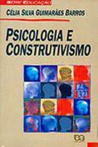 Psicologia E Construtivismo - LC