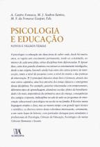 Psicologia e Educação - Novos e Velhos Temas - ALMEDINA