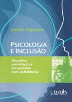Psicologia E Inclusao - WAK EDITORA