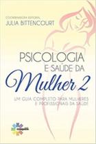 Psicologia E Saude Da Mulher 2 - CONQUISTA