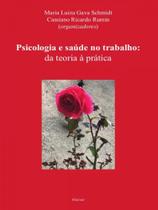 Psicologia e saúde no trabalho Psicologia e saúde no trabalho