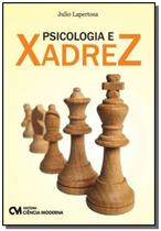 Psicologia e xadrez: usando o xadrez para uma ment