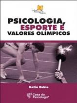 Psicologia, esporte e valores olímpicos