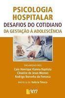 Psicologia Hospitalar - Desafios do Cotidiano