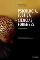 Psicologia, Justiça & Ciências Forenses. Perspetivas Atuais - Pactor Psicologia, Justiça & Ciências Forenses. Perspetivas Atuais - Pactor