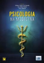 Psicologia na Medicina - Lidel